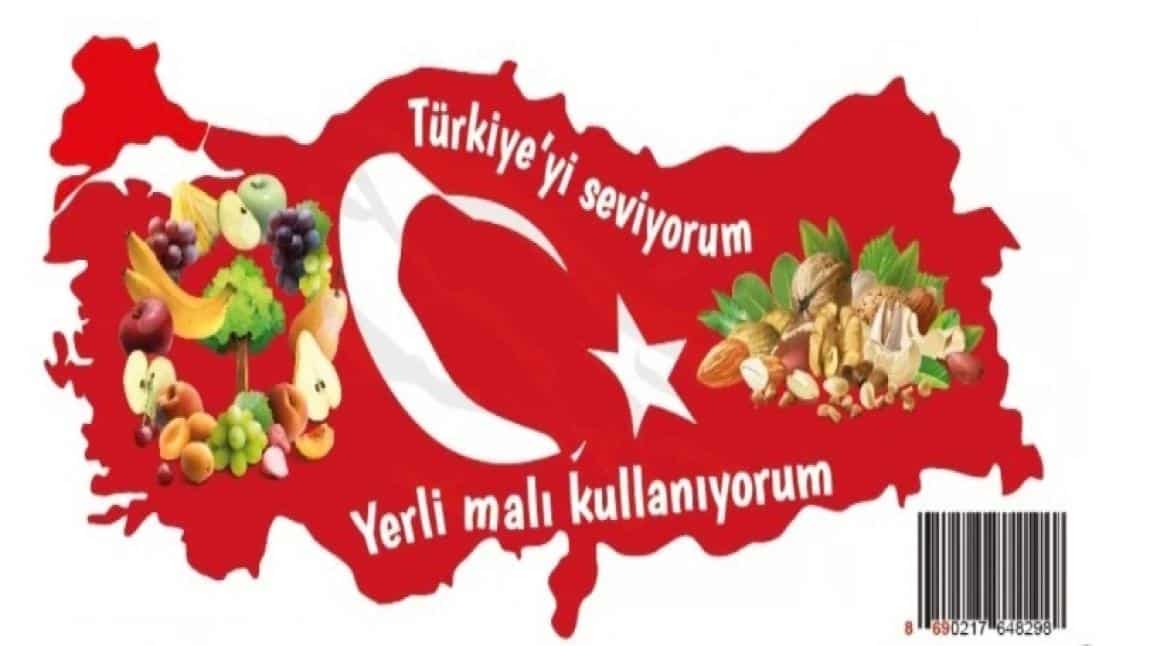 Yerli Malı Haftası Kutlamalarımız